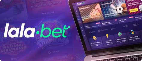 About LalaBet .
